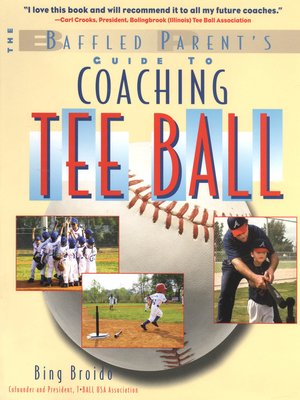cover image of The Baffled Parent's Guide to Coaching Tee Ball